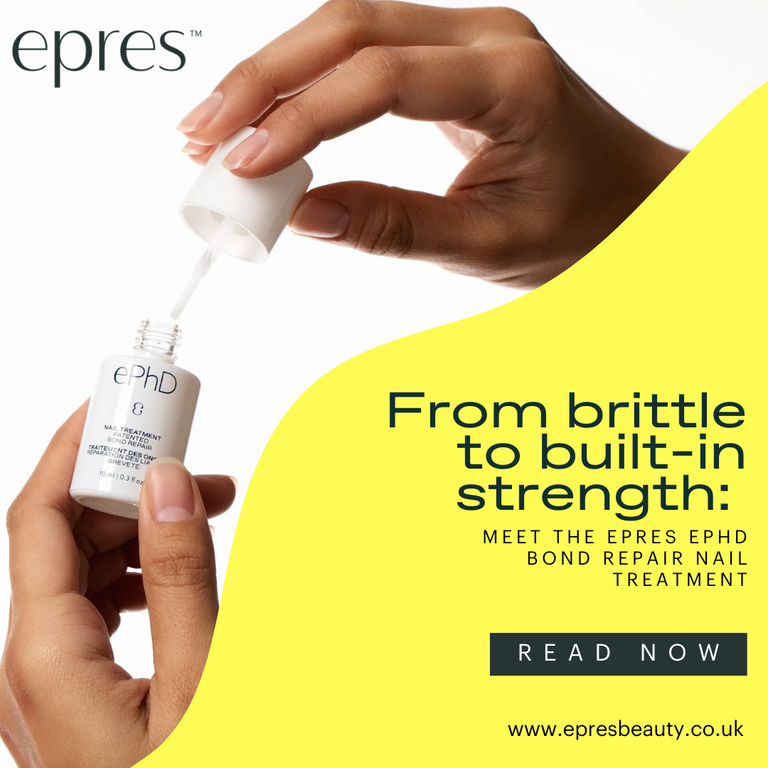From brittle to built-in strength: Meet the Epres ePhD Bond Repair Nail Treatment