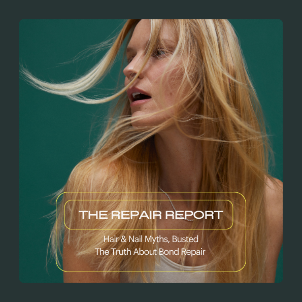 THE REPAIR REPORT: Hair & Nail Myths, Busted: The Truth About Bond Repair